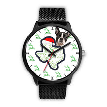 Load image into Gallery viewer, Boston Terrier Texas Christmas Special Wrist Watch-Free Shipping